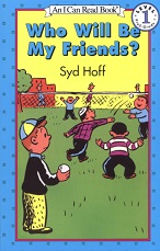 An I Can Read Book Level 1 - Who Will Be My Friends