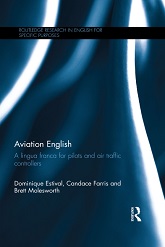 Aviation English A Lingua Franca for Pilots and Air Traffic Controllers Aviation English A Lingua Franca for Pilots and Air Traffic Controllers