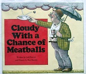 Cloudy With a Chance of Meatballs Cloudy With a Chance of Meatballs