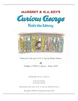 Curious George Visits the Library by Margret and H A Rey