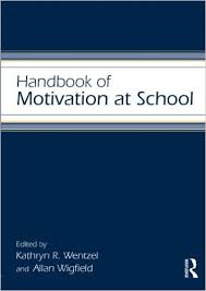 Handbook of Motivation at School - Educational Psychology Handbook