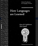 How Languages Are Learned by Lightbrown and Spada - Oxford Handbooks for Language Teachers How Languages Are Learned by Lightbrown and Spada - Oxford Handbooks for Language Teachers