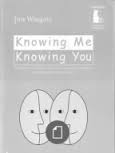 Knowing Me Knowing You by Delta Publishing Knowing Me Knowing You by Delta Publishing