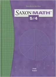 Saxon Math 54 Student Edition Grade 4 by Stephen Hake and John Saxon