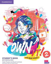 Cambridge Own it 2 Student Book Cambridge Own it 2 Student Book
