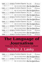 The Language of Journalism Volume 1 Newspaper Culture The Language of Journalism Volume 1 Newspaper Culture