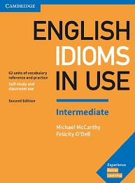 English Idioms in Use Second Edition Intermediate English Idioms in Use Second Edition Intermediate