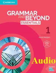 Grammar and Beyond Essentials 1 Class Audio CDs Grammar and Beyond Essentials 1 Class Audio CDs
