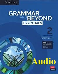 Grammar and Beyond Essentials 2 Class Audio CDs Grammar and Beyond Essentials 2 Class Audio CDs