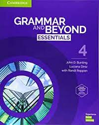 Grammar and Beyond Essentials 4 Student Book Grammar and Beyond Essentials 4 Student Book