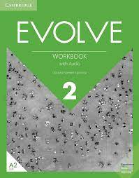Cambridge Evolve 2 Workbook Cambridge Evolve 2 Workbook