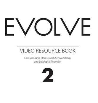 Cambridge Evolve 2 Video Resource Book Cambridge Evolve 2 Video Resource Book
