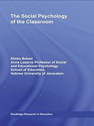 The Social Psychology of the Classroom by Routledge