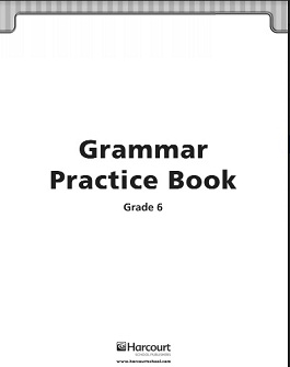 HARCOURT Grammar Practice Book Grade 6 HARCOURT Grammar Practice Book Grade 6