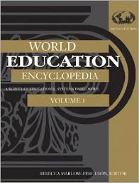 World Education Encyclopedia A Survey of Educational Systems Worldwide 2nd Edition Vol 1