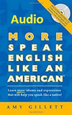 More Speak English Like an American Audio CD by Amy Gillett More Speak English Like an American Audio CD by Amy Gillett