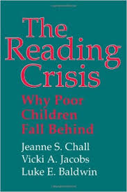 The Reading Crisis Why Poor Children Fall Behind by Jeanne S Chall - Vicki A Jacobs and Luke E Baldwin