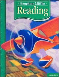 Houghton Mifflin READING Student Anthology Surprises Grade 1 Houghton Mifflin READING Student Anthology Surprises Grade 1