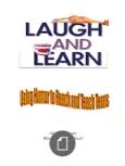 Laugh and Learn Using Humor to Reach and Teach Teens by Lyons Shirley