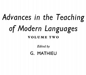 Advances in the Teaching of Modern Languages Vol 2 by Gustave Mathieu Advances in the Teaching of Modern Languages Vol 2 by Gustave Mathieu