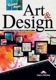 Career Paths Art and Design Students Book Career Paths Art and Design Students Book