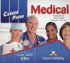 Career Paths Medical Class Audio CDs Career Paths Medical Class Audio CDs