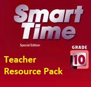 Smart Time Special Edition Grade 10 Teacher Resource Pack Smart Time Special Edition Grade 10 Teacher Resource Pack