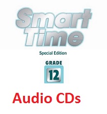 Smart Time Special Edition Grade 12 Audio CDs Smart Time Special Edition Grade 12 Audio CDs
