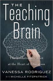 The Teaching Brain An Evolutionary Trait at the Heart of Education The Teaching Brain An Evolutionary Trait at the Heart of Education