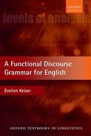 A Functional Discourse Grammar for English by Evelien Keizer 2015 A Functional Discourse Grammar for English by Evelien Keizer 2015