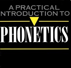 A Practical Introduction to Phonetics A Practical Introduction to Phonetics
