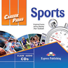 Career Paths Sports Class Audio CDs Career Paths Sports Class Audio CDs