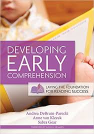 Developing Early Comprehension Laying the Foundation for Reading Success Developing Early Comprehension Laying the Foundation for Reading Success