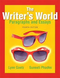 The Writers World Paragraphs and Essays 4th Edition The Writers World Paragraphs and Essays 4th Edition