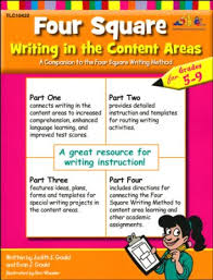 Four Square Writing in the Content Areas for Grades 5-9 by Evan Jay Gould and Judy Gould