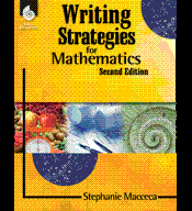 Writing Strategies for Mathematics 2 Edition by Trisha Brummer and Sarah Kartchner Clark