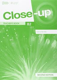 Close-Up Second Edition B2 Teacher Book Close-Up Second Edition B2 Teacher Book