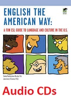 English the American Way A Fun ESL Guide to Language and Culture in the US 2015 Audio CDs English the American Way A Fun ESL Guide to Language and Culture in the US 2015 Audio CDs