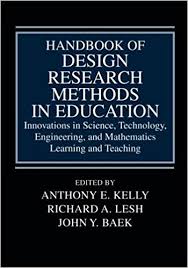 Handbook of Design Research Methods in Education Handbook of Design Research Methods in Education