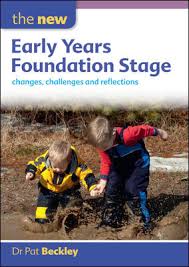 The New Early Years Foundation Stage Changes Challenges and Reflections The New Early Years Foundation Stage Changes Challenges and Reflections