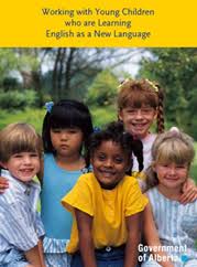 Working with Young Children who are Learning English as a New Language Working with Young Children who are Learning English as a New Language