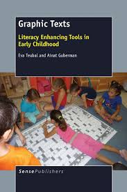 Graphic Texts Literacy Enhancing Tools in Early Childhood Graphic Texts Literacy Enhancing Tools in Early Childhood