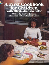 A First Cookbook for Children - Dover Pictorial Archive Series