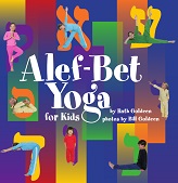Alef Bet Yoga for Kids  by Bill and Ruth Goldeen