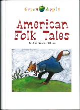 American Folk Tales - Green Apple Reader Stage 1 American Folk Tales - Green Apple Reader Stage 1
