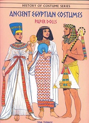 Ancient Egyptian Costumes Paper Dolls by Tom Tierney - History of Costume Series Ancient Egyptian Costumes Paper Dolls by Tom Tierney - History of Costume Series