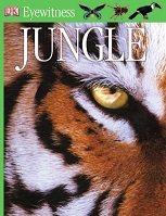 DK Eyewitness - Jungle by Theresa Greenaway 2009 DK Eyewitness - Jungle by Theresa Greenaway 2009