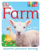 DK Lets Look - Farm by Anna Harrison DK Lets Look - Farm by Anna Harrison