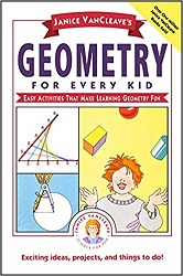 Geometry for Every Kid by Janice VanCleaves (Science for Every Kid Series)
