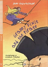 Granny Fixit and the Pirate Stage 1 by Jane Cadwallade Granny Fixit and the Pirate Stage 1 by Jane Cadwallade